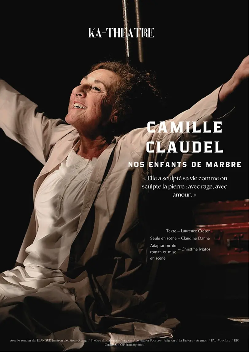 Camille Claudel, nos enfants de marbre_Avignon
