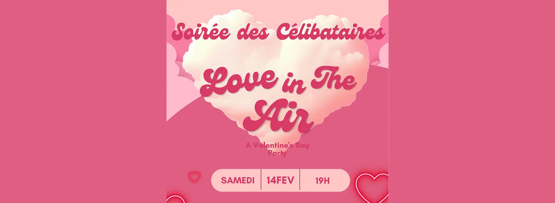 Soiree des celibataires - Love in the Air