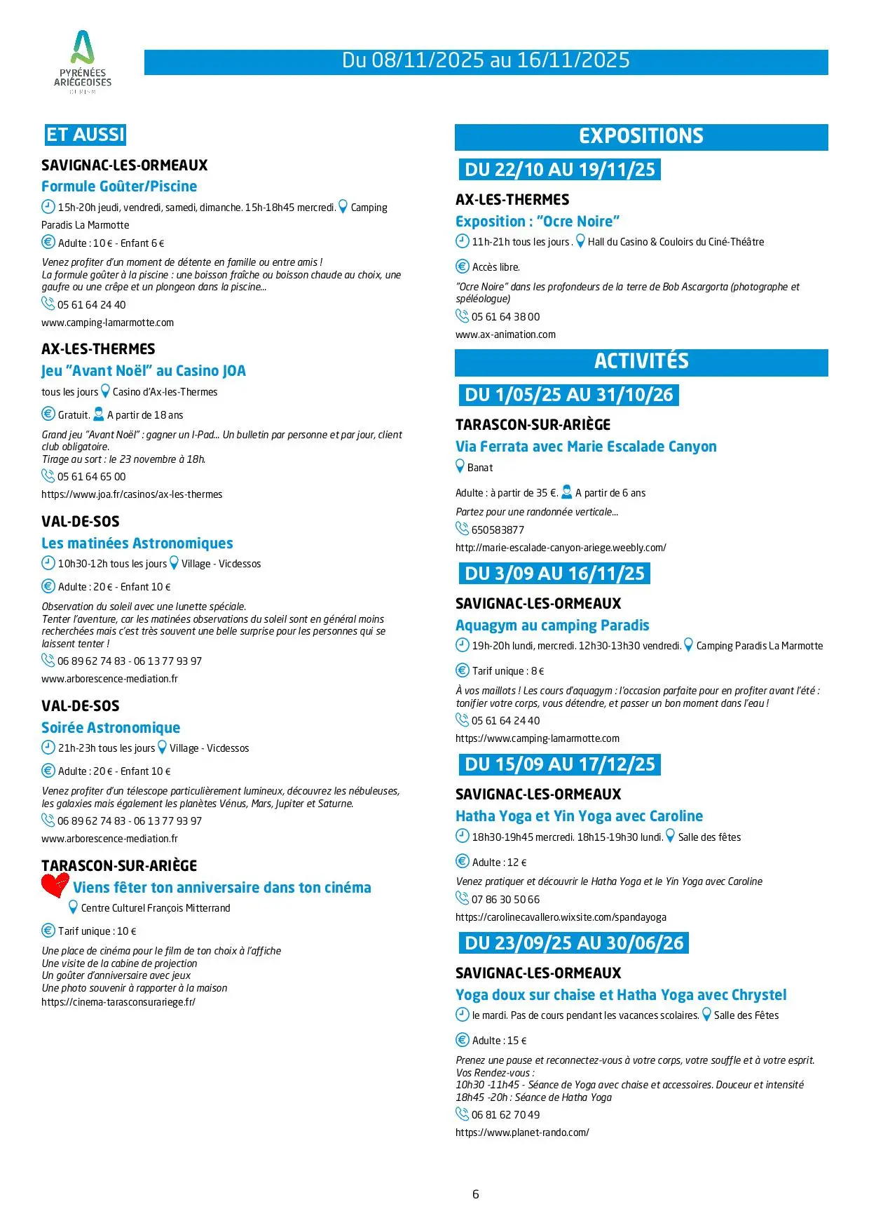 Du 08 au 16.11. 2025. Programme Animations & Activités