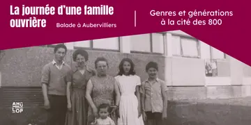 Une journée avec une famille ouvrière, genres et générations à la cité des 800
