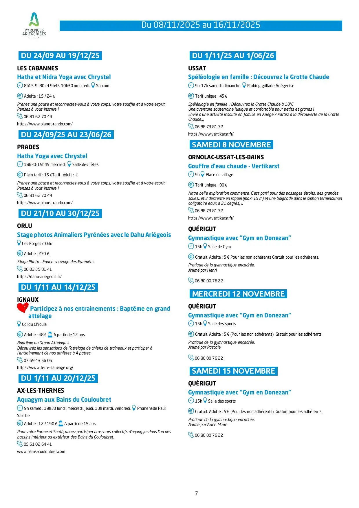 Du 08 au 16.11. 2025. Programme Animations & Activités