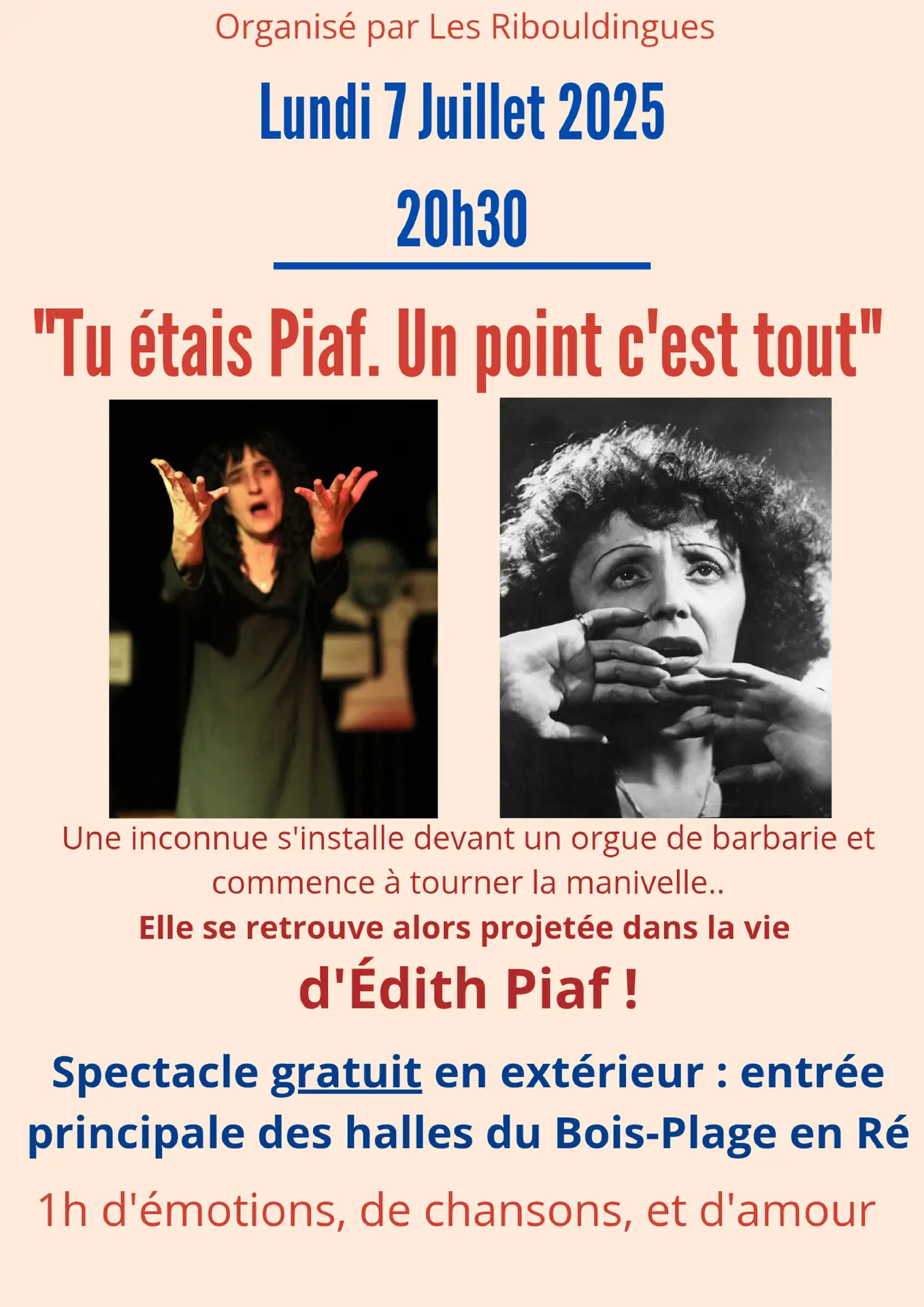 Spectacle Tu étais Piaf, un point c'est tout par les Ribouldingues_Le Bois-Plage-en-Ré