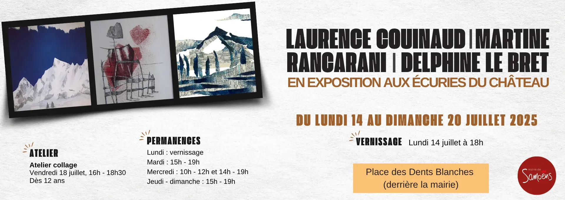 14 au 20 juillet - Laurence Couinaud, Martine Rangarani et Delphine Le Bret
