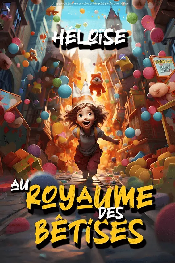 Héloïse au royaume des bêtises !