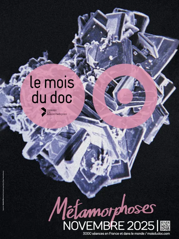 Le Mois du Doc 2025 - Métamorphoses