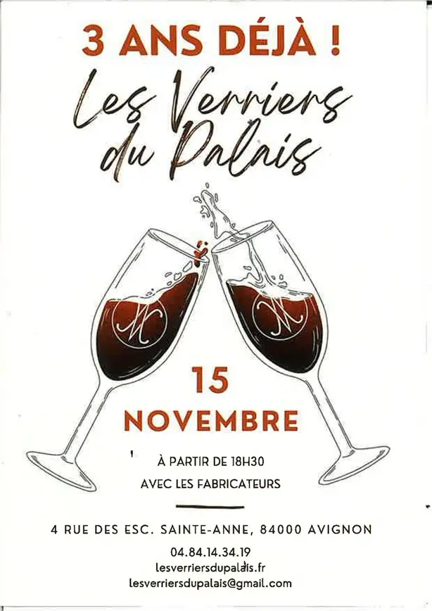 Les Verriers du Palais - 3 ans déjà !_Avignon