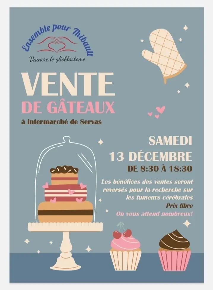 Affiche_Vente de gâteaux pour l'association Ensemble pour Thibault_Servas