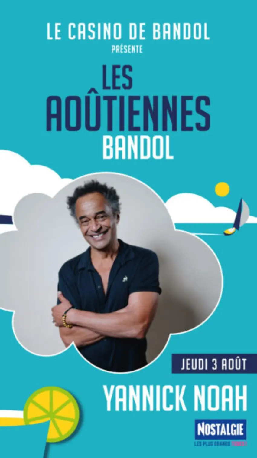Les Aoutiennes Bandol Yannick Noah
