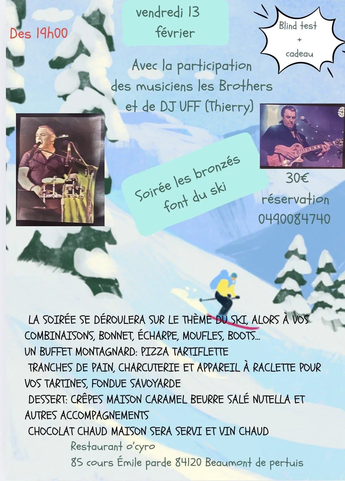 Soirée Les Bronzés font du ski  à O'Cyro à Beaumont de Pertuis_Beaumont-de-Pertuis