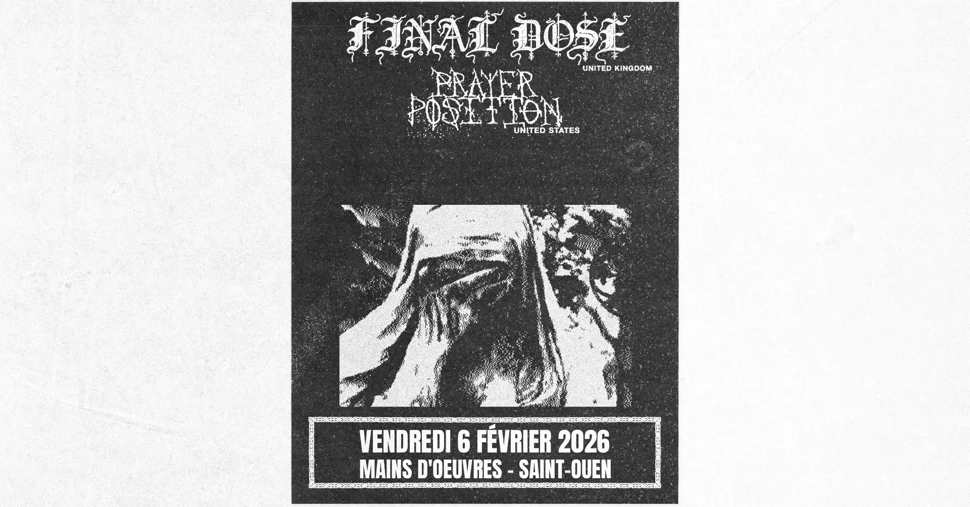 Concert - Final Dose + Prayer Position