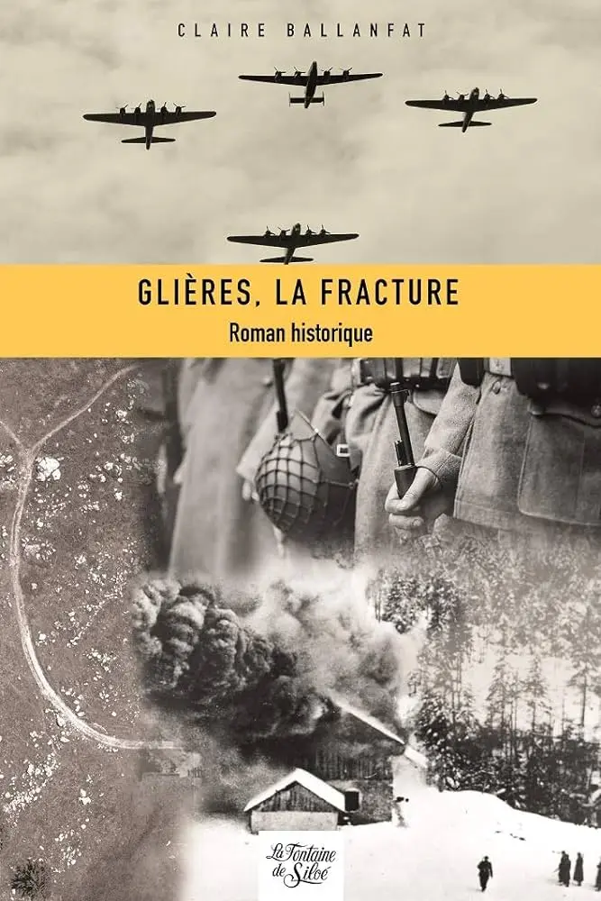 Glières, la fracture, Claire Ballanfat