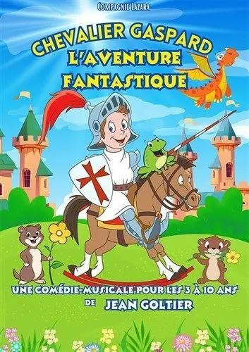 Chevalier Gaspard et l'aventure fantastique_Avignon