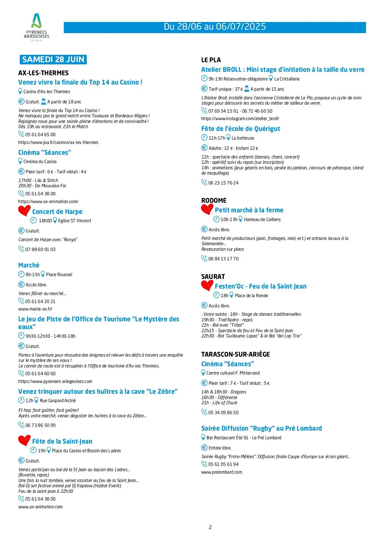 Du 28.06 au 06.07. Programme Animations & Activités