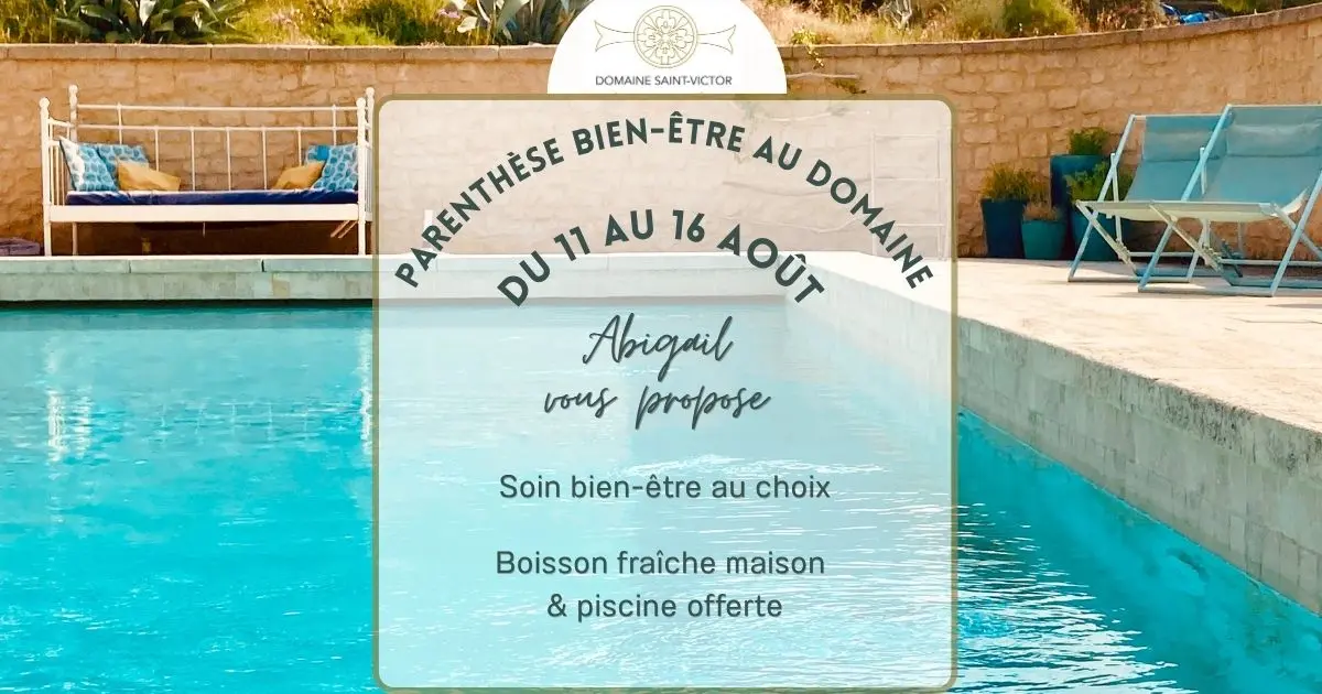 Parenthèse bien-être au Domaine Saint Victor