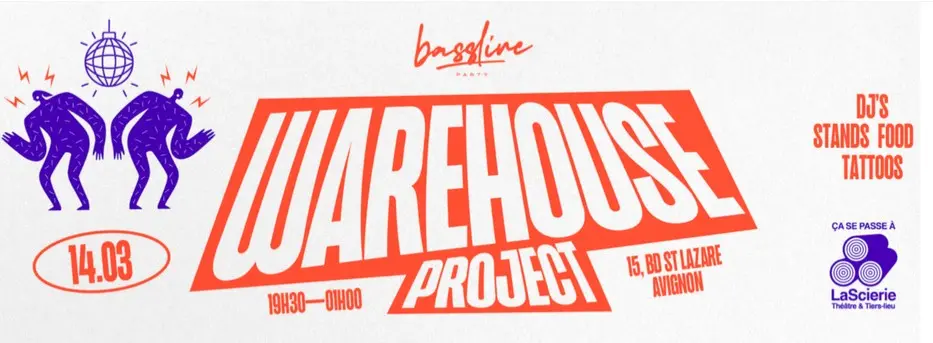 Bassline Party - Warehouse Project_Avignon