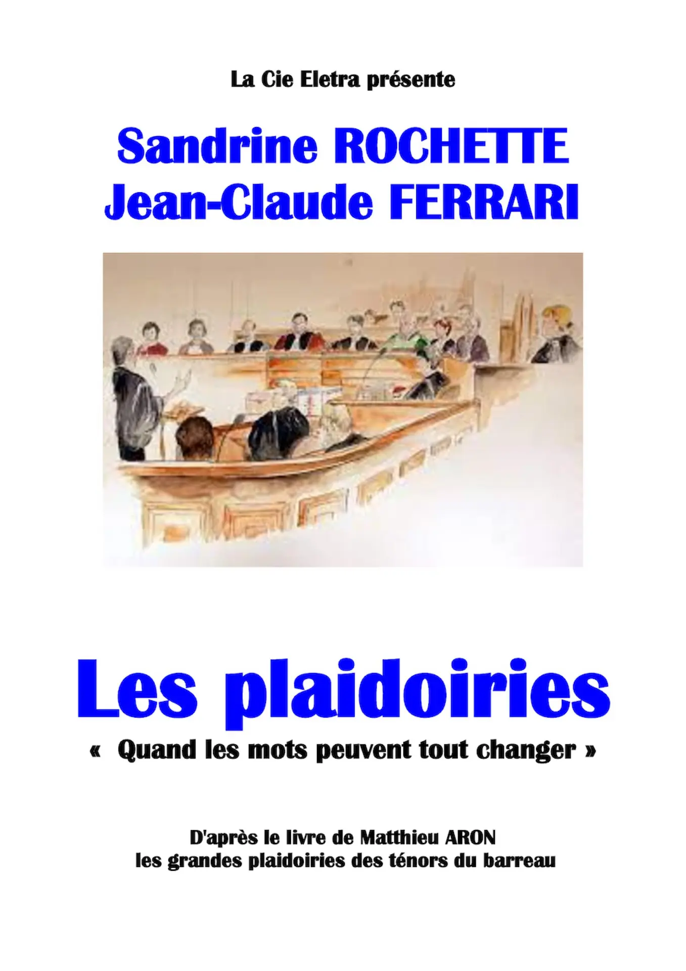 Les plaidoiries - Quand les mots peuvent tout changer_Avignon