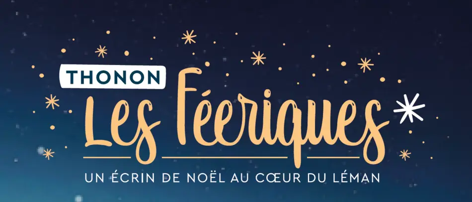 Marché de Noël Thonon Les Féeriques_Thonon-les-Bains