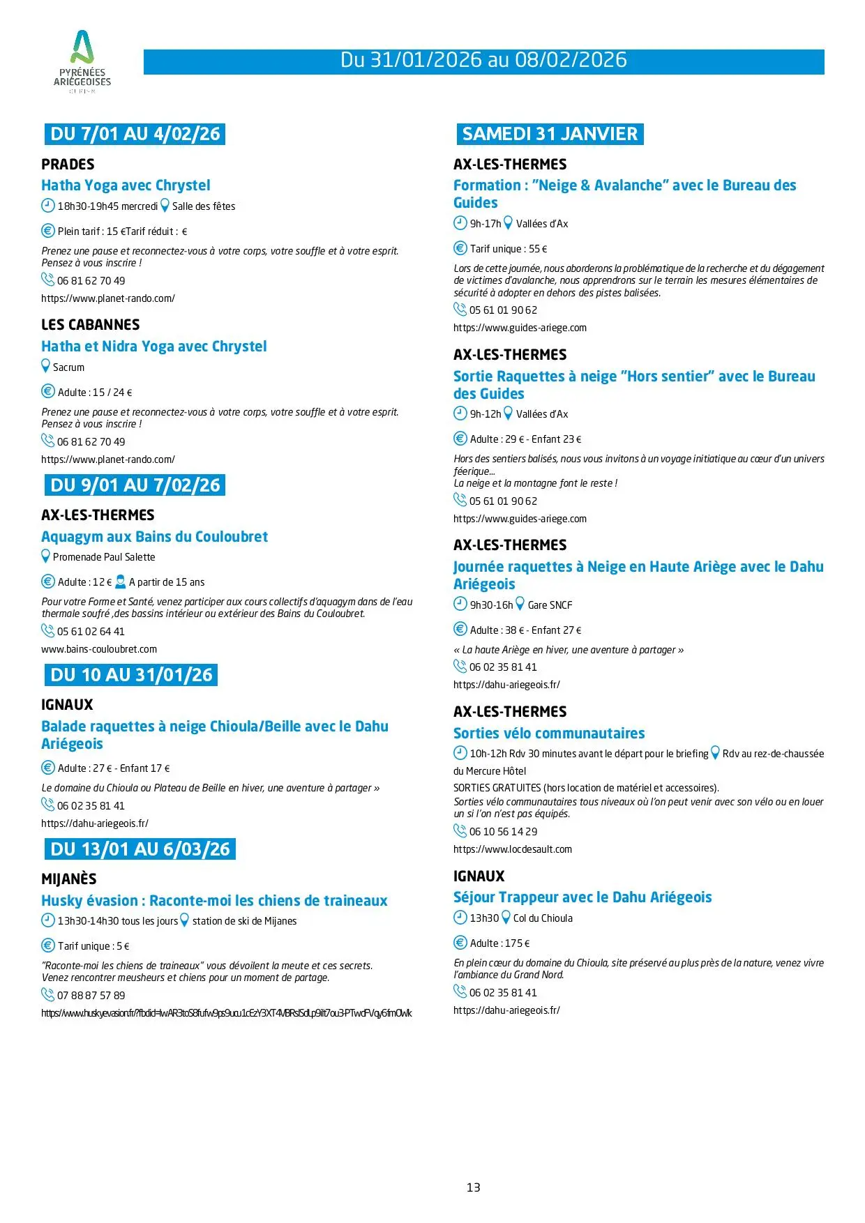 Du 31.01 au 08.02.Programme des Animations & Activités