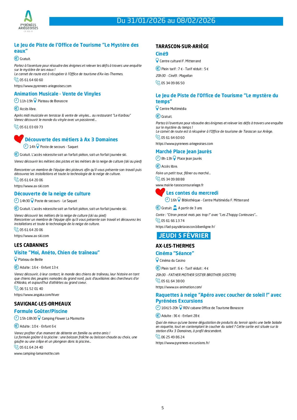 Du 31.01 au 08.02.Programme des Animations & Activités