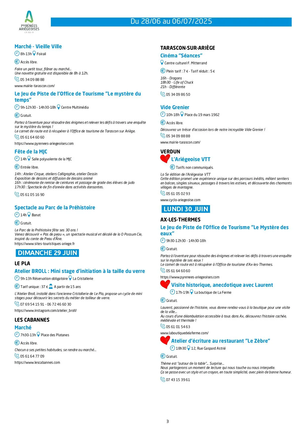 Du 28.06 au 06.07. Programme Animations & Activités