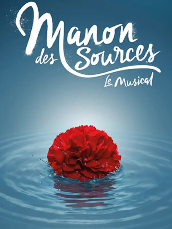 Manon des sources, Le Musical
