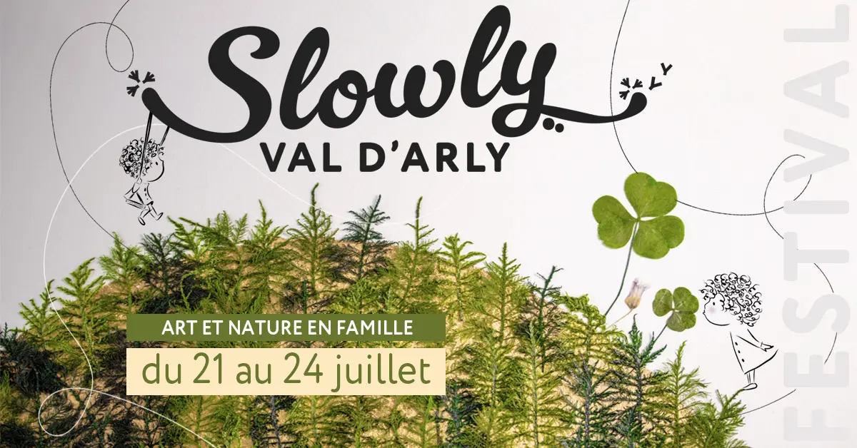 Festival Slowly Val d'Arly du 21 au 24 juillet