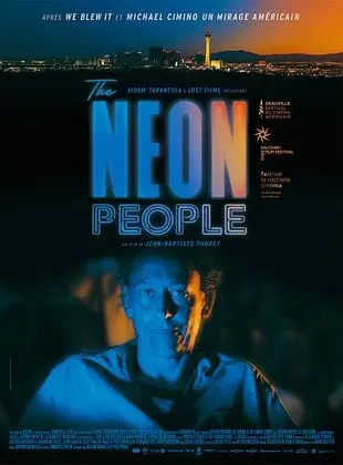 Au cinéma Le Cigalon : THE NEON PEOPLE_Cucuron