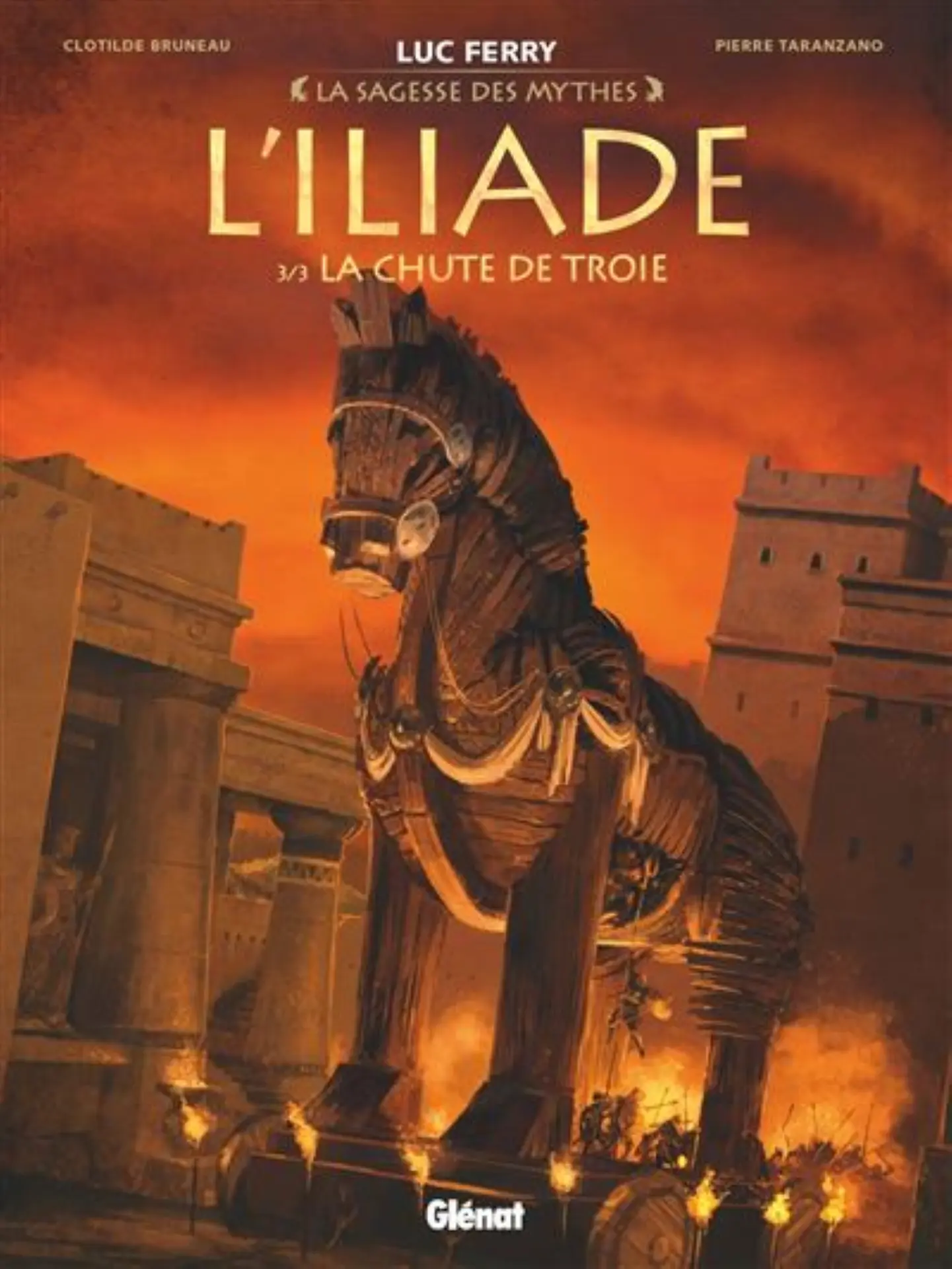 Pierre Taranzano - L'iliade - La chute de Troie