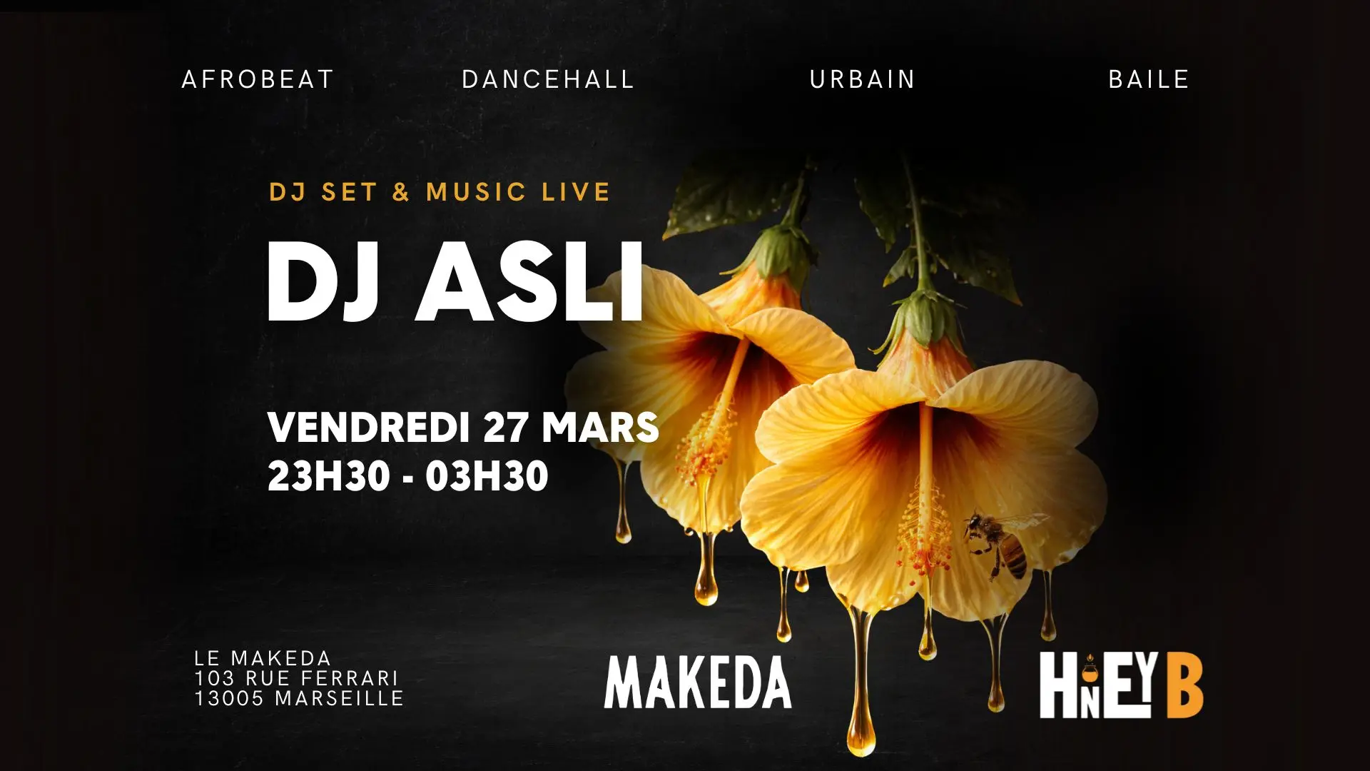 Concert  Honey B w/ DJ Asli au Makeda