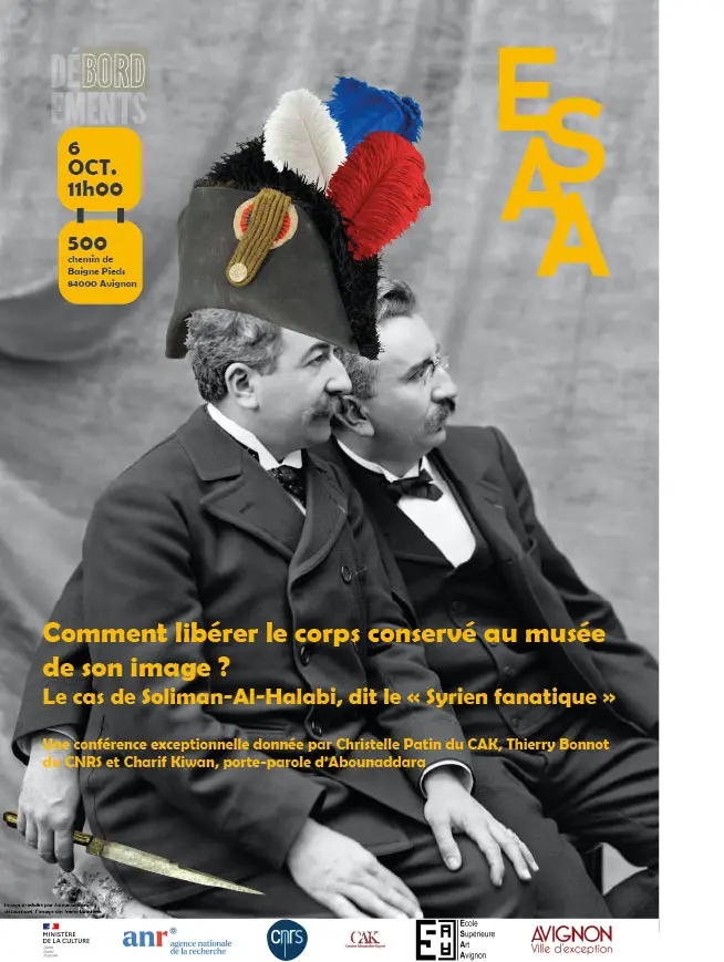 Comment libérer le corps conservé au musée de son image ? Le cas de Soliman-Al-Halabi, dit le Syrien fanatique_Avignon