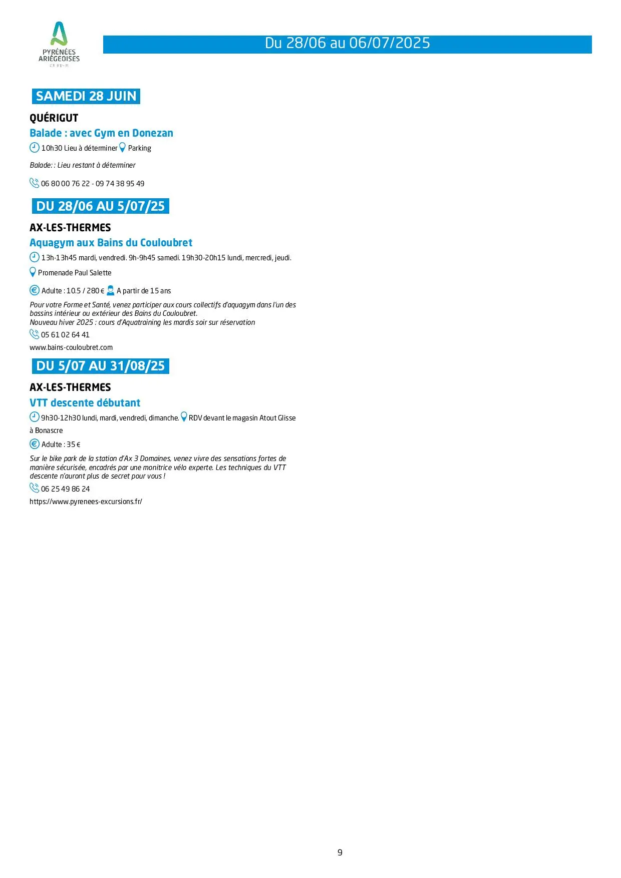 Du 28.06 au 06.07. Programme Animations & Activités