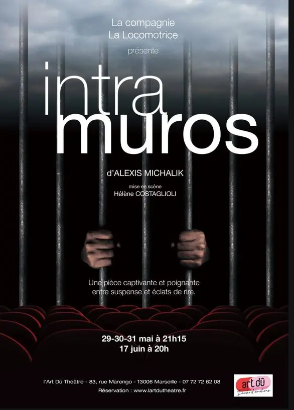 Spectacle Intramuros au Théâtre l'Art Dû