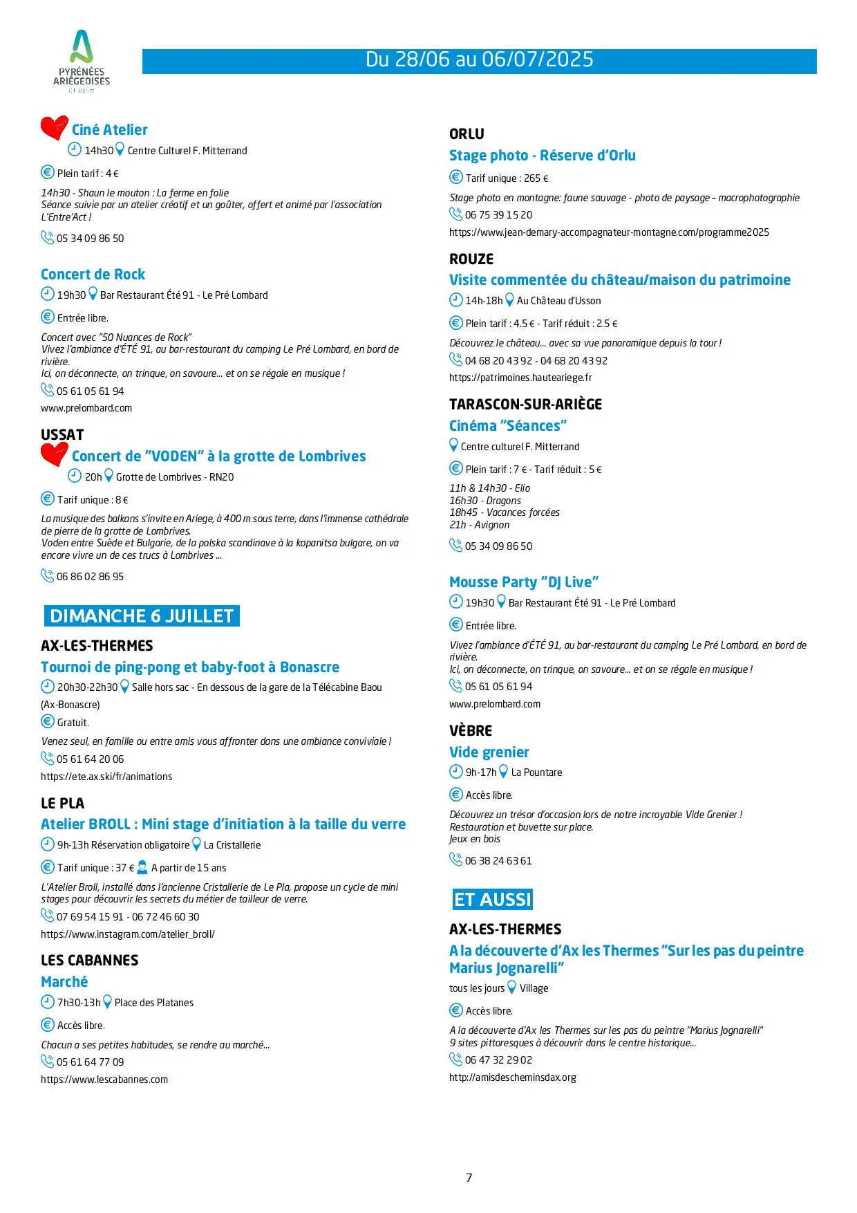 Du 28.06 au 06.07. Programme Animations & Activités