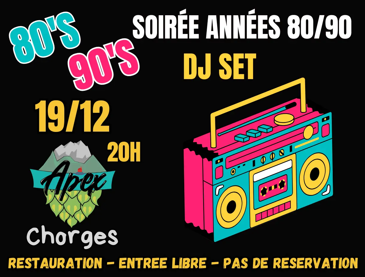 Soirée Années 80/90's CHORGES