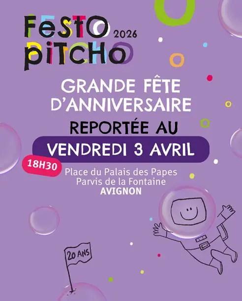 Grande fête d'anniversaire de Festo Pitcho - REPORTEE_Avignon