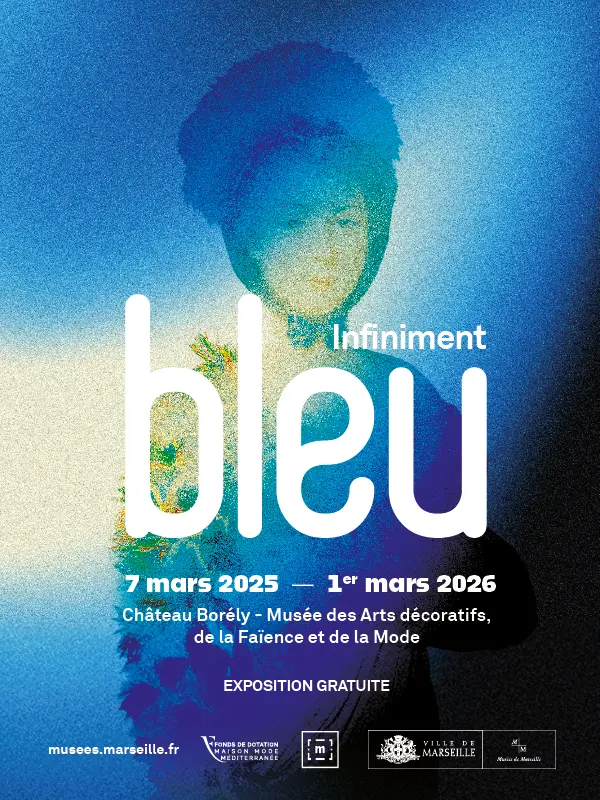 Infiniment bleu. Arts décoratifs, peinture et mode au Château Borély