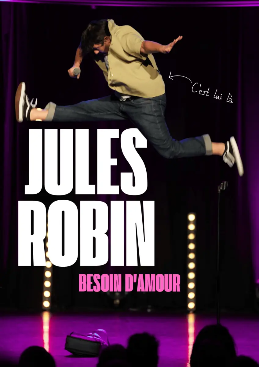 Spectacle de Jules Robin