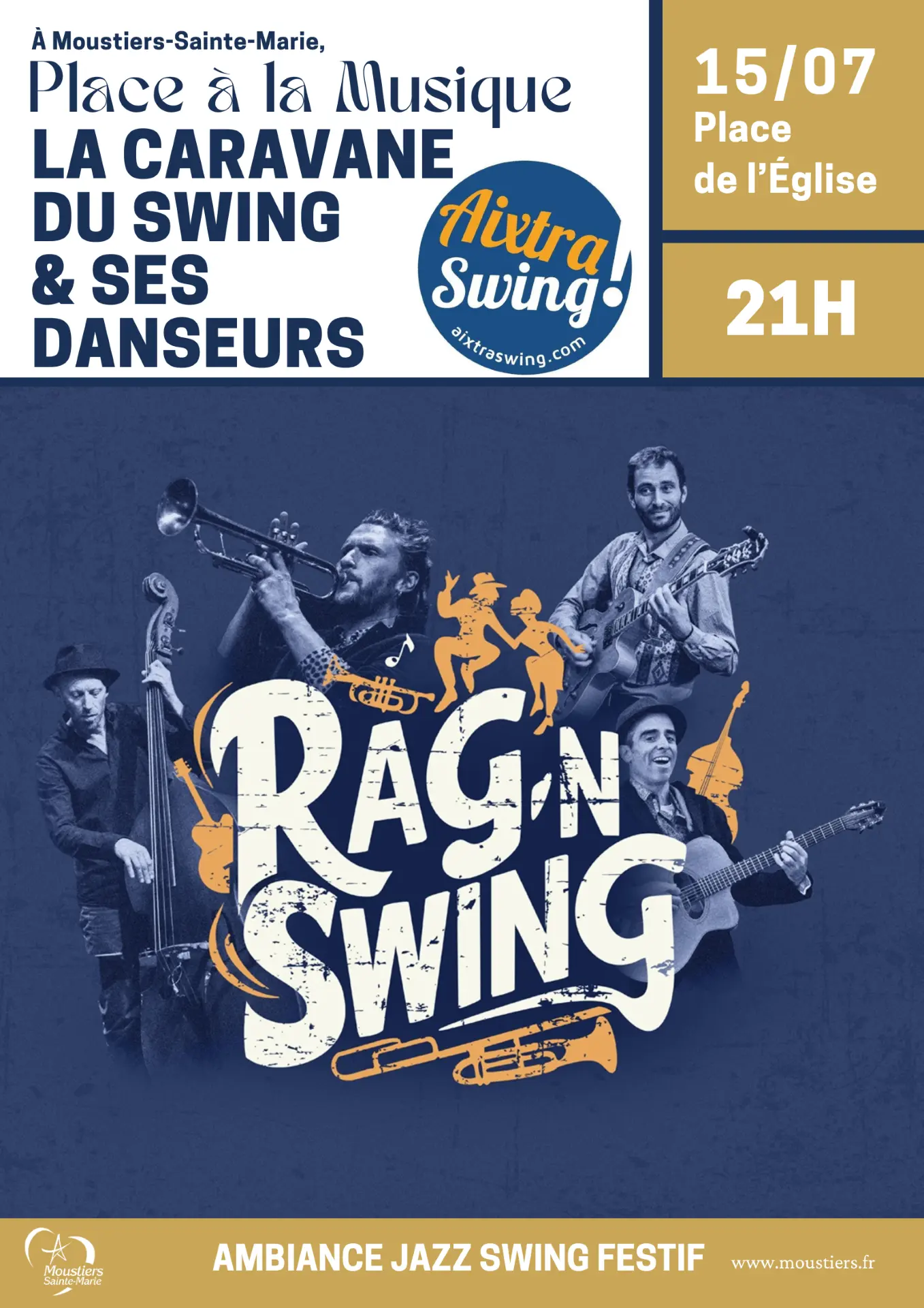 Piazza della Musica : con LA CARAVANE DU SWING & SES DANSEURS !_Moustiers-Sainte-Marie