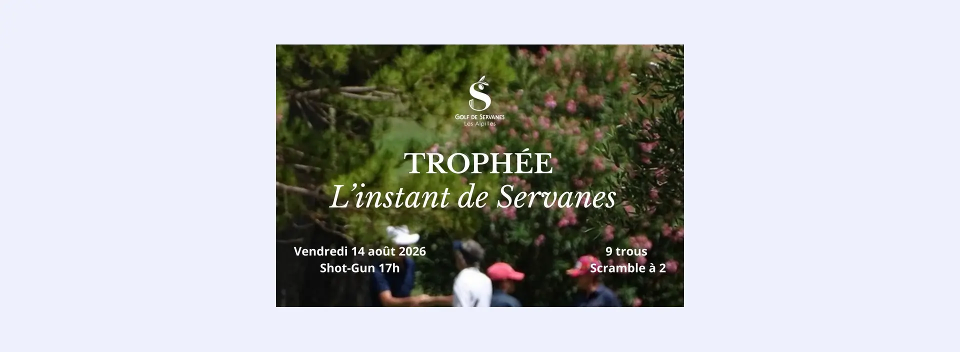 Vignette Compétition de golf Trophée L'instant de Servanes à Mouriès 14.08.26