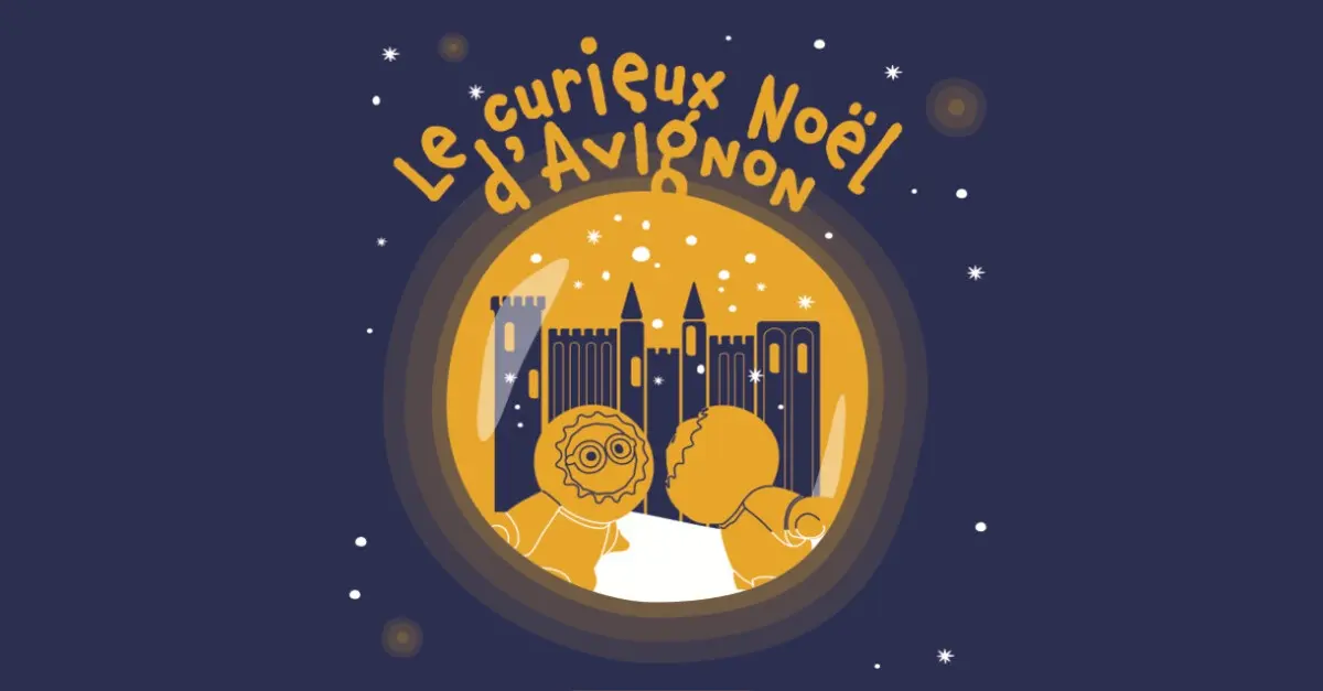 Le Curieux Noël d'Avignon_Avignon
