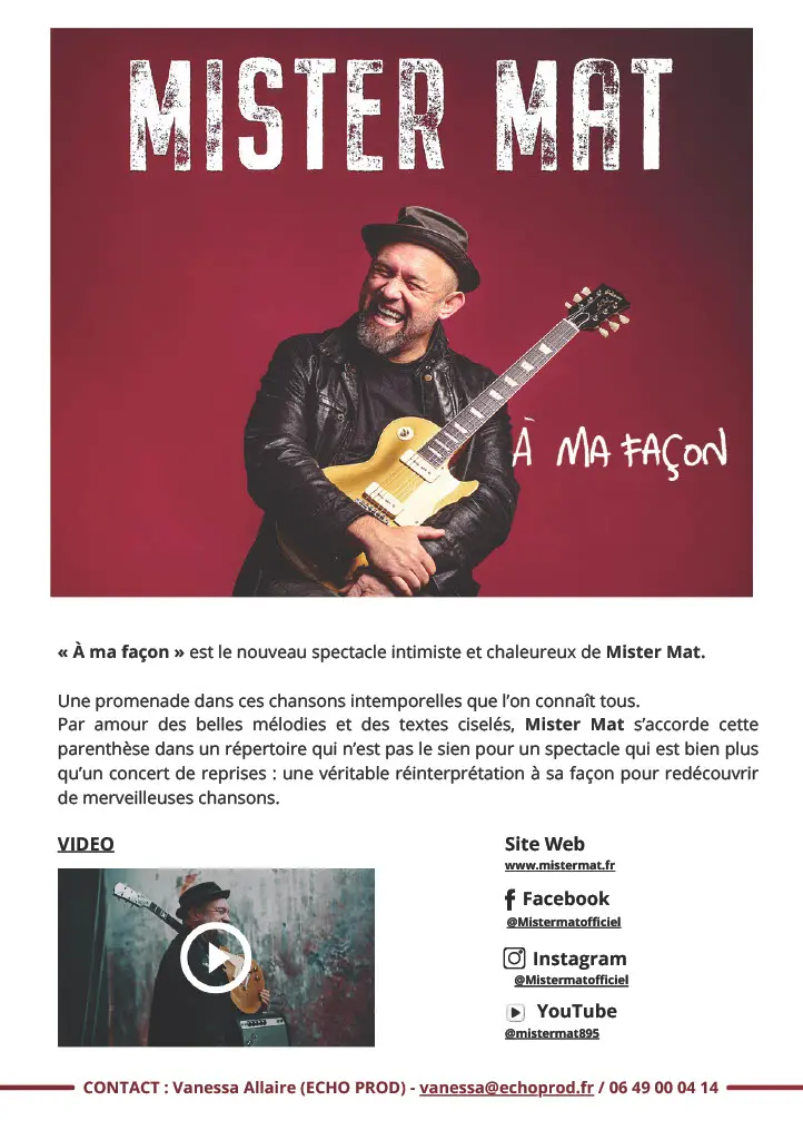 Affiche présentant le spectacle de Mister Mat que l'on voit également en photo