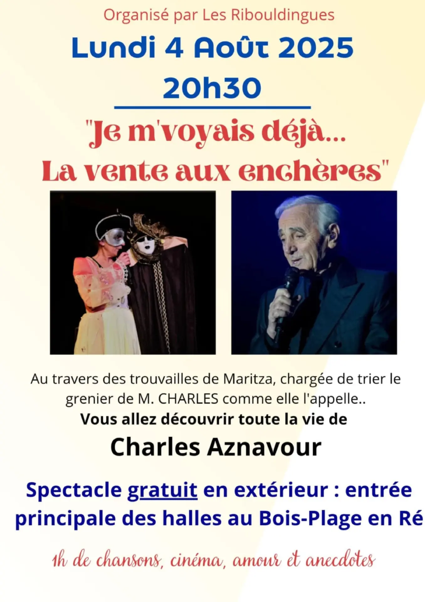 Spectacle Je m'voyais déjà... La vente aux enchères par les Ribouldingues_Le Bois-Plage-en-Ré