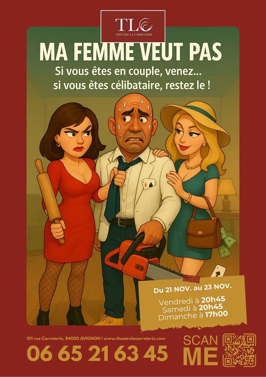 Ma femme veut pas !_Avignon