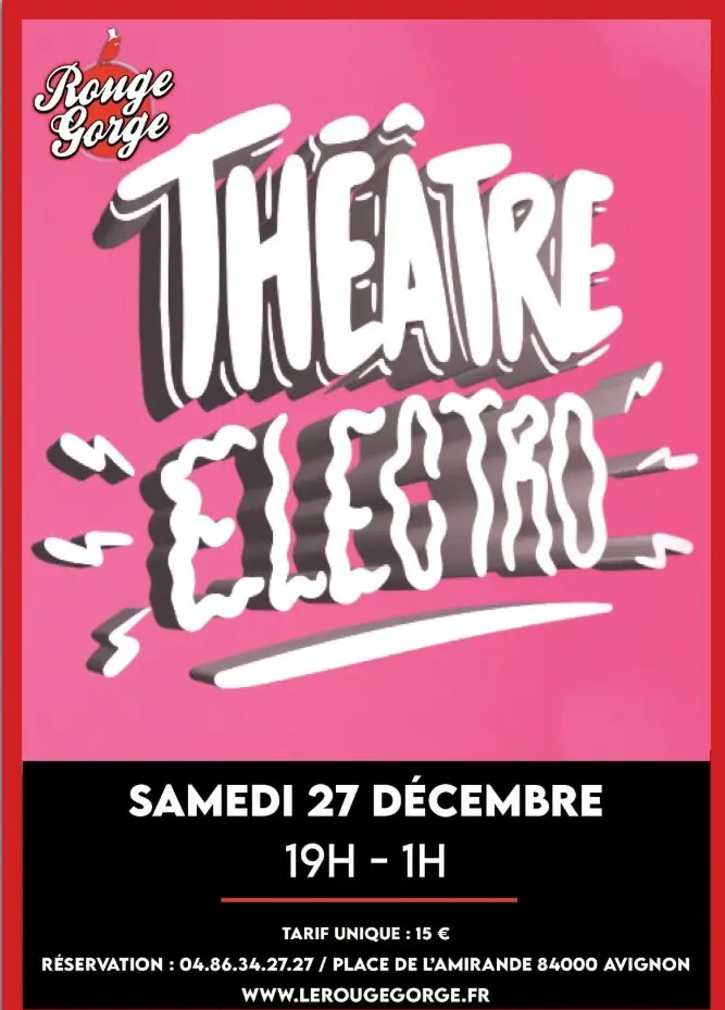 Théâtre Electro, La Soirée « édition de Noël »_Avign