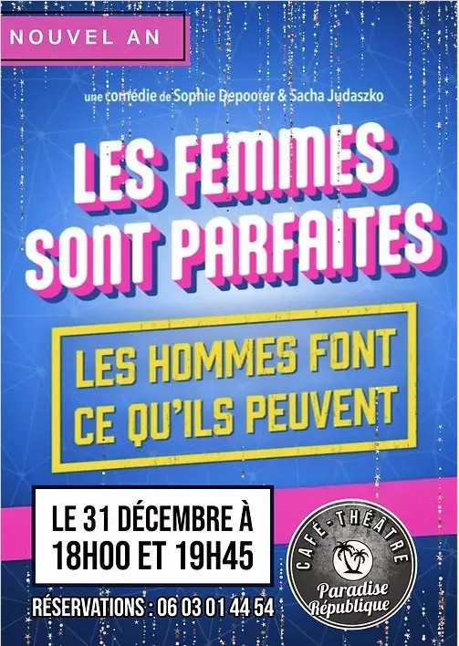 Les femmes sont parfaites, les hommes font ce qu'ils peuvent_Avignon