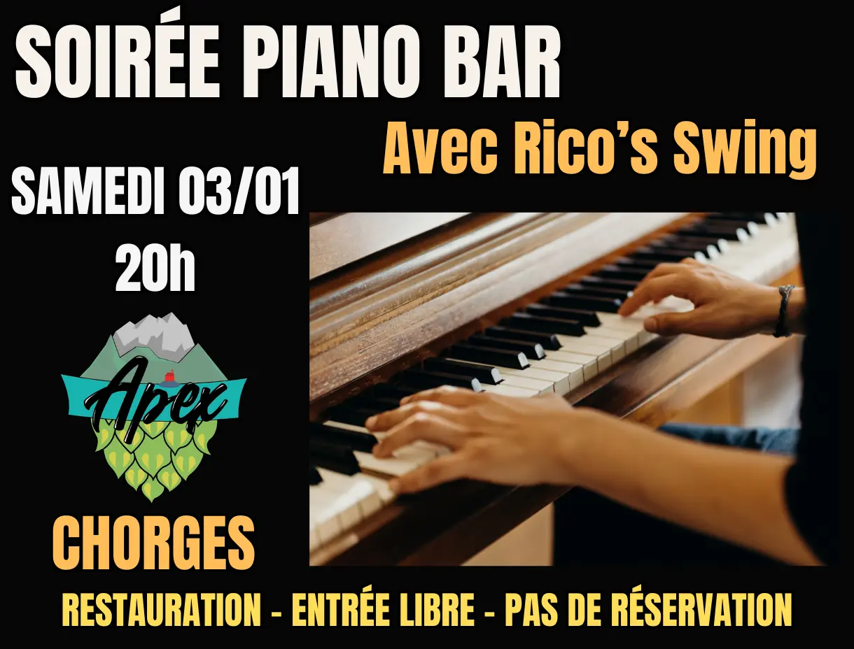 Soirée Piano Bar CHORGES Apex
