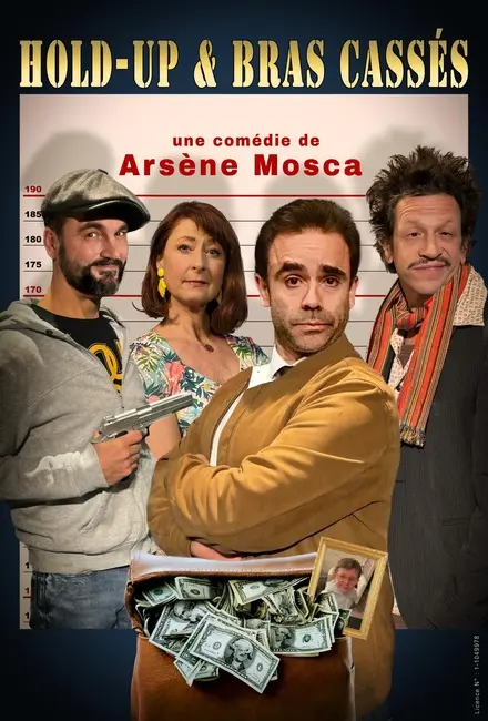 Affiche_Hold up et bras cassés