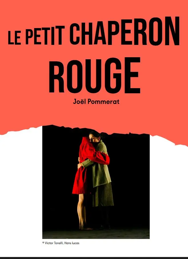 Le Petit Chaperon Rouge au théâtre de la Criée