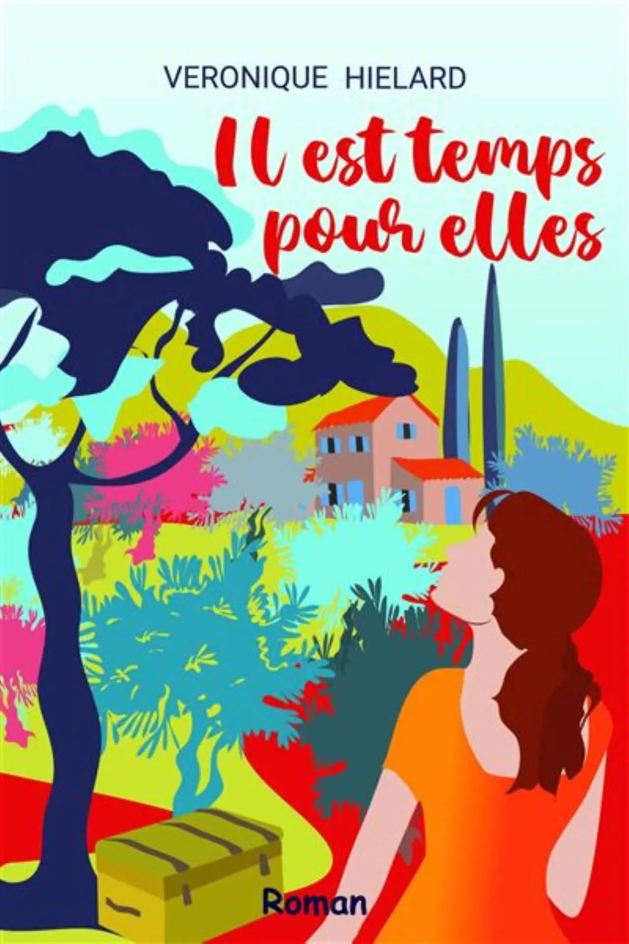 Véronique Hiélard - Il est temps pour elles