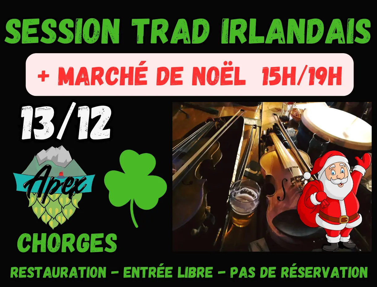 Soirée Irlandaise & Marché de Noël - Apex CHORGES